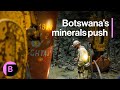 Botswana Eyes Critical Minerals Boom