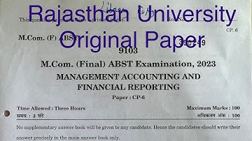 MCom ( F) ABST | Exam 2023 | Management Accounting and Financial Reporting |Paper : CP 6