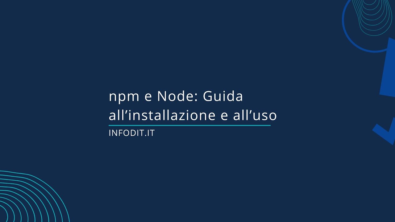 Node e npm: introduzione, installazione e test - YouTube