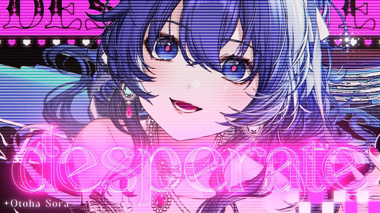 『デスぺレート /TeddyLoid&Giga  feat. LOLUET 』Covered by 音羽奏來