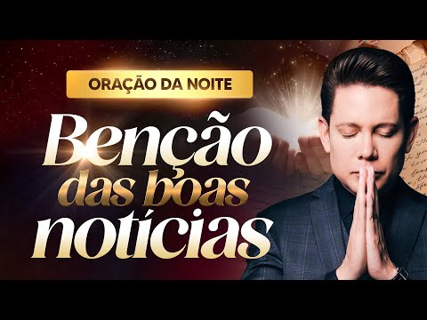 Thumbnail for ORAÇÃO DA BOAS NOTÍCIAS • BISPO BRUNO LEONARDO
