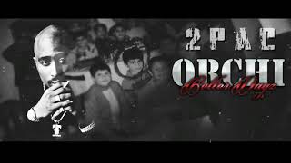 Orchi & 2pac - better days Resimi