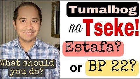 BOUNCING CHECK: ESTAFA OR B.P. 22?