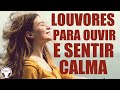 Louvores Para Ouvir de Manhã - As Melhores Músicas Gospel Mais Tocadas 2021 - Ouvir Hinos Gospel