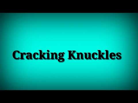 Cracking Knuckles Sound Effects No Copyright Free Download Trilingual Vlogs 