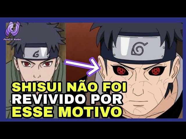 PORQUE SHISUI UCHIHA NÃO FOI REVIVIDO COM O EDO TENSEI #shorts - naruto  shippuden 