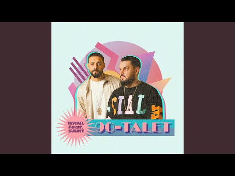 90-talet (feat. SAMI)