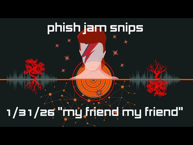 Phish Jam Snips - 1/31/26 