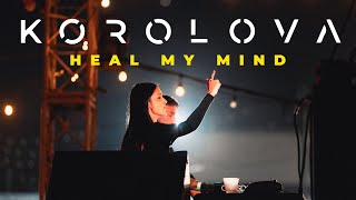 Heal My Mind - Korolova | Pixelaro | San Diego Nov 5, 2023 @KOROLOVADJ