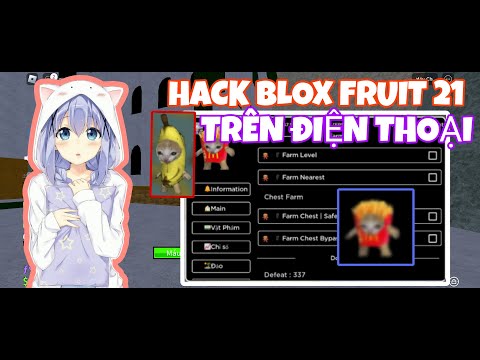 Cách Hack Blox Fruit 21 Trên Điện Thoại 