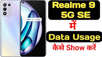 How to show data usage in Realme 9 5G Speed Edition || Realme 9 5G Speed Edition data usage ||