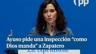 Ayuso Pide Que Hacienda Le Haga Una Inspección Como Dios Manda A Zapatero Por Venezuela