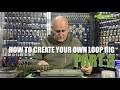 How to create your own loop rig -  Part 3 [ASFN Fishing]#asfn