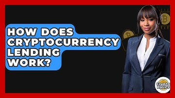 How Does Cryptocurrency Lending Work? - CryptoBasics360.com
