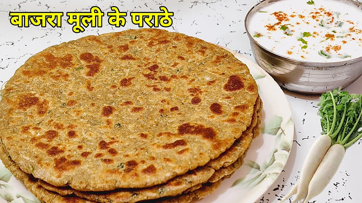खस्ता-सॉफ्ट स्पेशल बाजरा मूली के परांठे-सर्दियों की सौगात-Healthy & Tasty Bajra Mooli Paratha Recipe