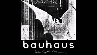 Bauhaus - Some Faces