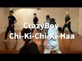 CrazyBoy - Chi-Ki-Chi-Ki-Haa / HINA Sat. 14:00 HIPHOP CLASS