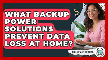 What Backup Power Solutions Prevent Data Loss At Home? - Guide To Work From Home