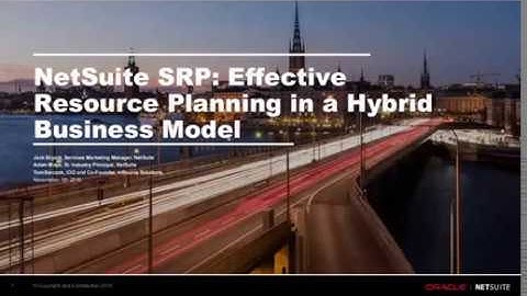 NetSuite SRP  Effective Resource Planning in a Hybrid Business Model