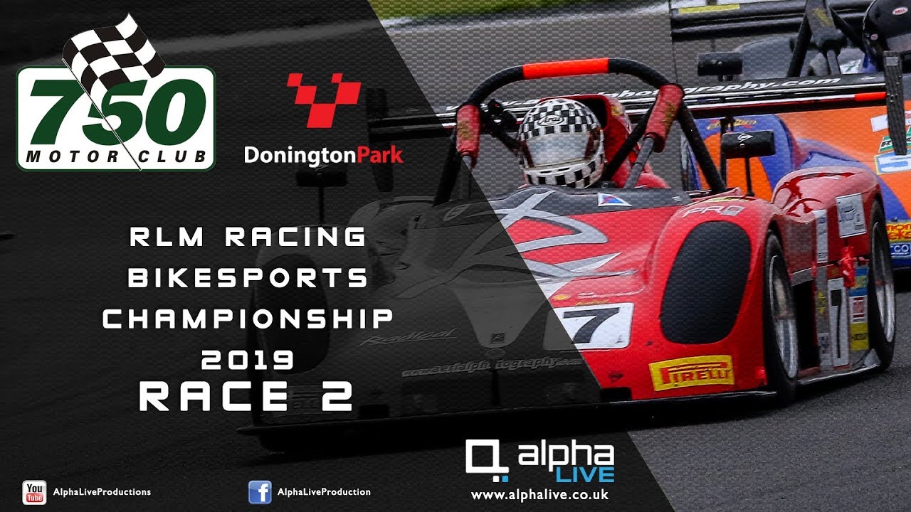 RLM Racing Bikesports Championship - Donington Park GP 2019 - Race 2
