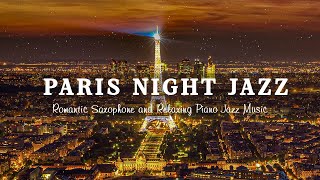 Paris Night Jazz - Tender Piano Jazz - Relaxing Comfortable Sax Jazz Music | Soft Background Music screenshot 2