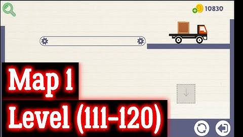 Brain Physics level 111 112 113 114 115 116 117 118 119 120, map 1 brain on physics Boxs