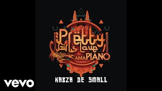 Kabza De Small - Dlala