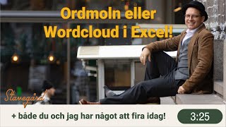 Ordmoln, wordcloud och firande i Excel!