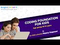 Coding foundation for kids  session 3  coding for beginners  brightchamps