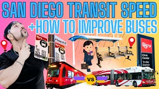 San Diego Transit Speed & Efficiency: How to Make Better Bus Service
