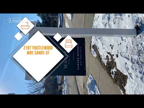 2197 Thistlewood Way, Sandy, UT home video tour