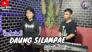 🔴 LAGU BUGIS VIRAL 🔰 ANCHA. S || DAUNG SILAMPAE || cipt : Ancha.s || ARR : Andri khan