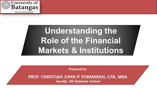 FM101. Understanding the Role of the Financial Markets and Institutions