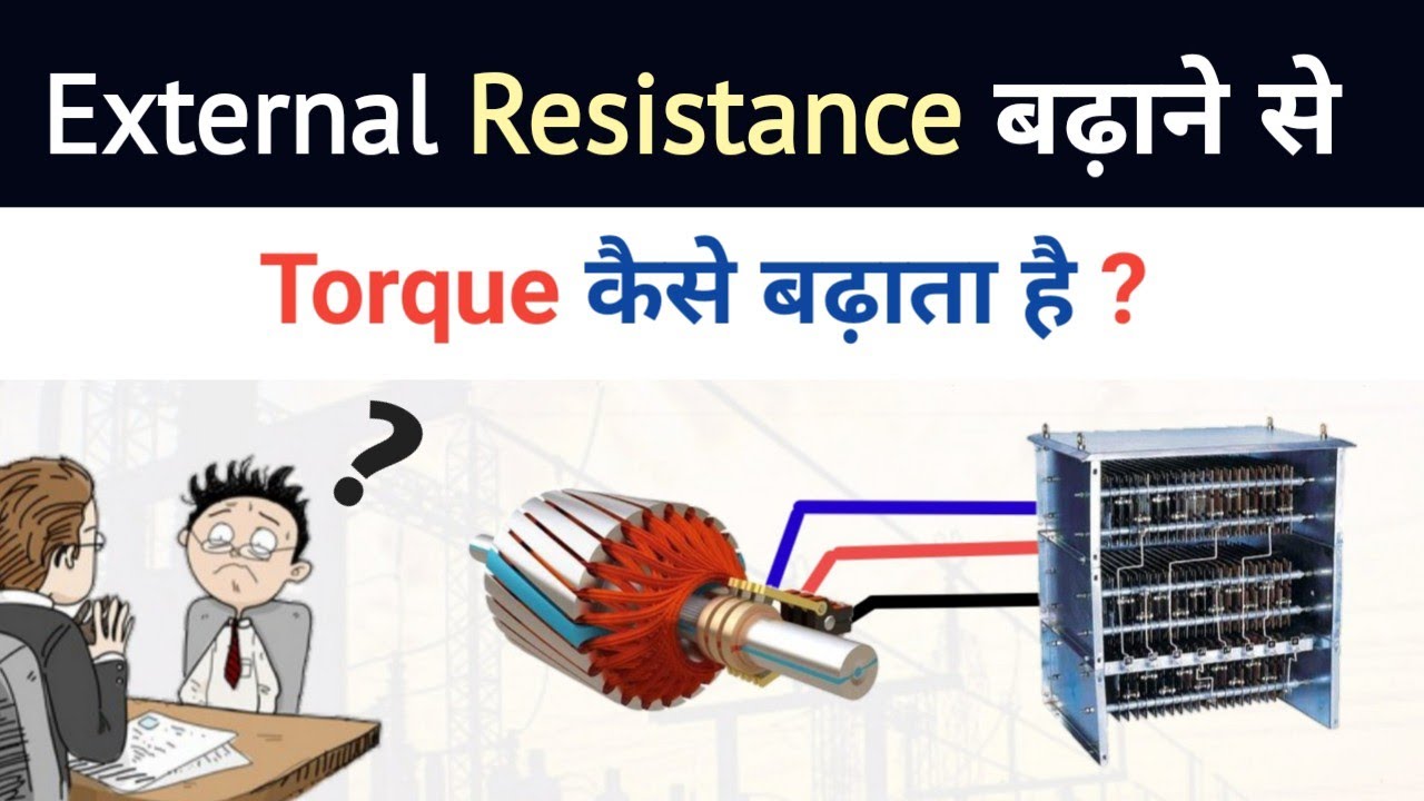 Torque Increment How starting torque increase by increasing rotor resistance ...
