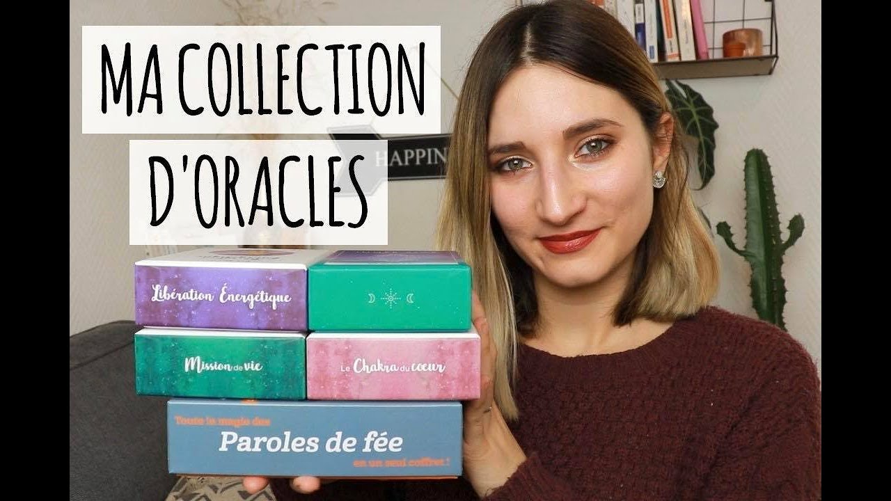 MA COLLECTION D'ORACLES - YouTube