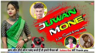 #juwan_mone_hara_aa_dj_santali_song juwan mone hara aa dj santali song remix Thumb