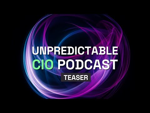 Unpredictable CIO Podcast