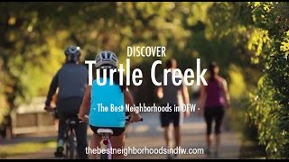 Turtle Creek - The Best Neighborhoods in DFW