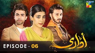 Udaari - Episode 06 - [ HD ] - ( Ahsan Khan - Urwa Hocane - Farhan Saeed ) - HUM TV Drama