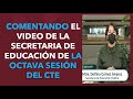 Soy Docente: COMENTANDO EL VIDEO DE LA SECRETARIA DE EDUCACIÓN DE LA OCTAVA SESIÓN DEL CTE