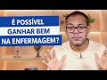 COMO SER BEM REMUNERADO NA ENFERMAGEM?
