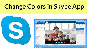 How to Change Colors in Skype App?
