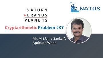 Cryptarithmetic Addition | Problem #37 | SATURN+URANUS=PLANETS
