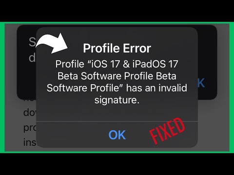 FIX Profile Error on iPhone | Profile iOS 17 Beta Software Profile has an invalid signature (2024)