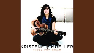 Video thumbnail of "Kristene DiMarco - Those Who Dream"