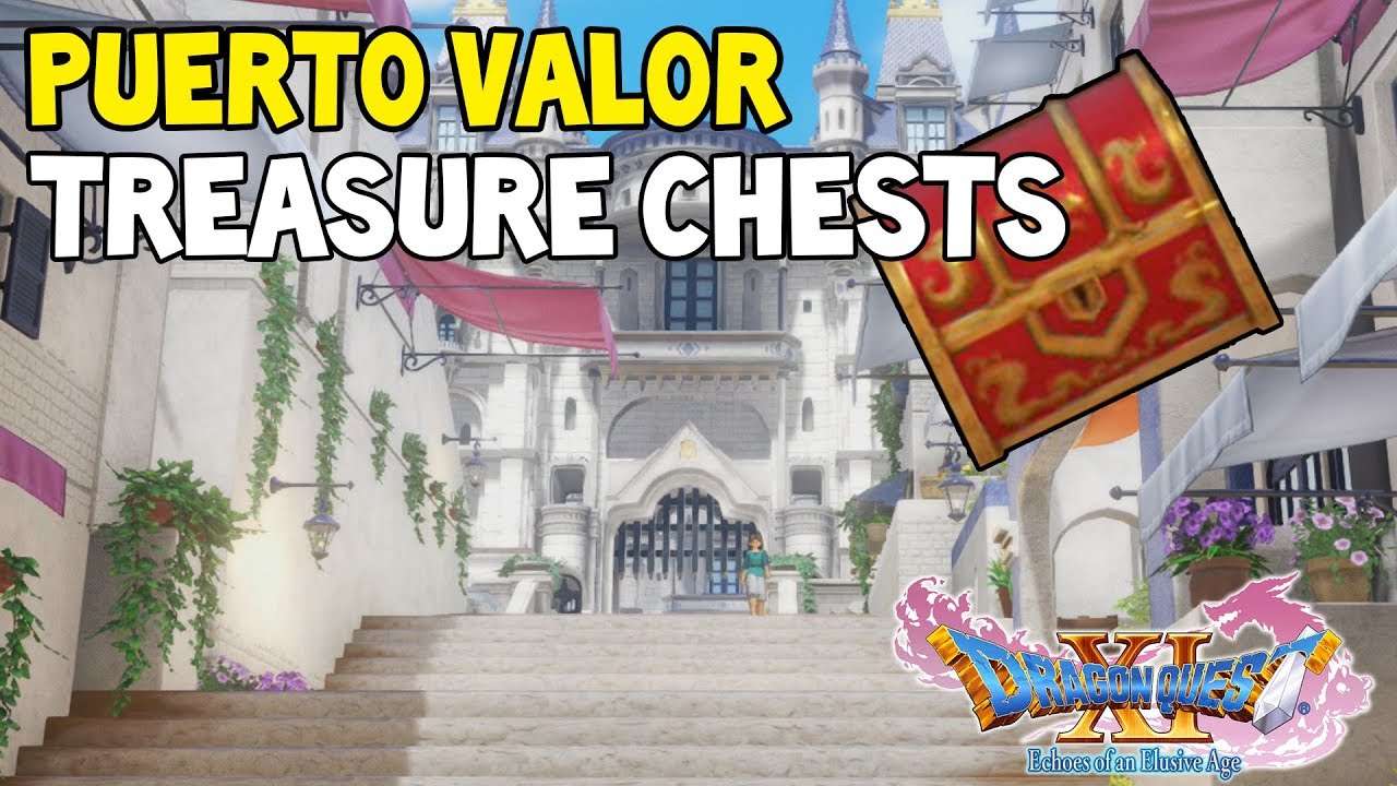 dragon-quest-xi-puerto-valor-all-treasure-chest-location-guide-dragon