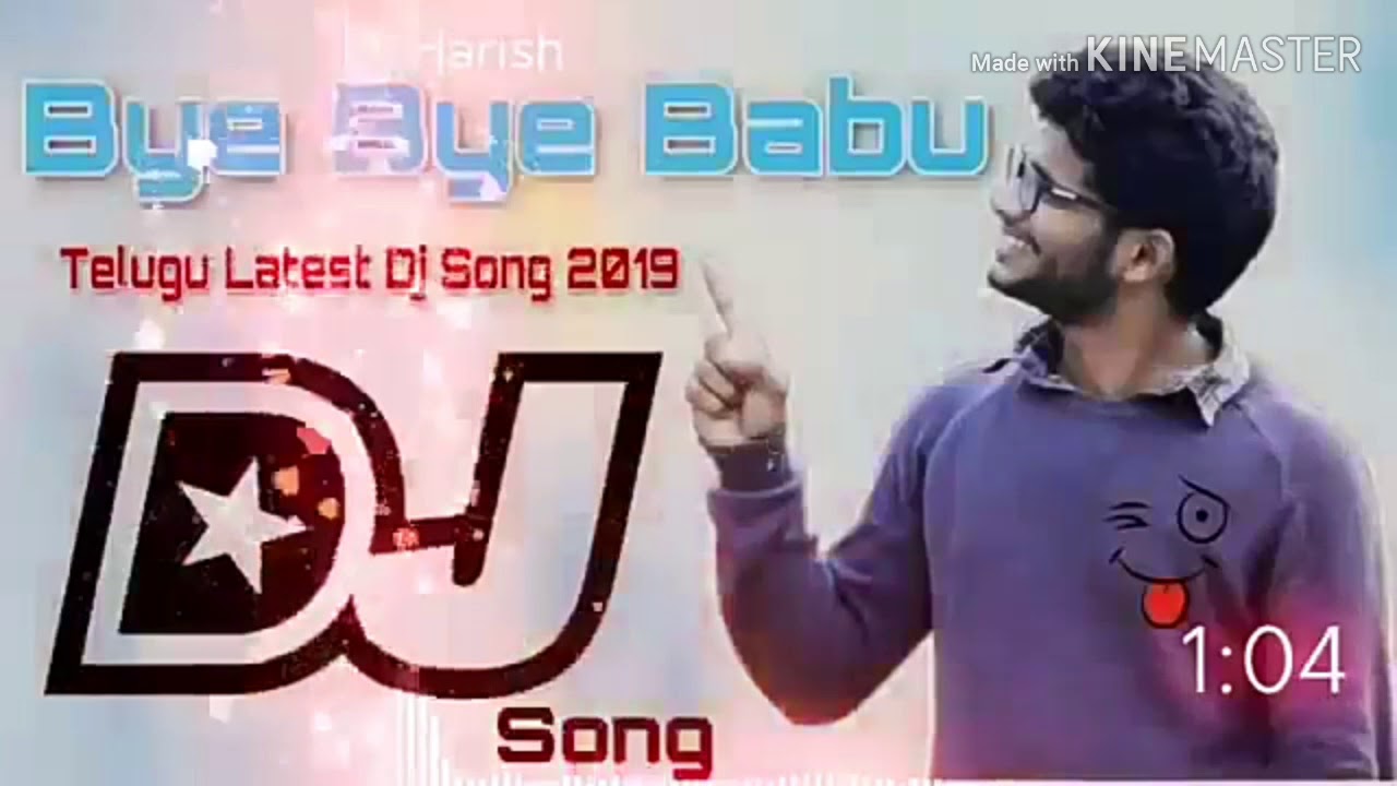 Bye Bye Babu Dj song HD  Telugu Dj song  he