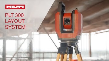 INTRODUCING the Hilti PL system featuring the PLT 300