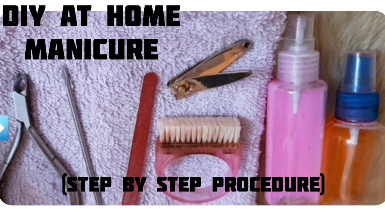 DIY at Home Basic Manicure Tutorial 💅 - YouTube