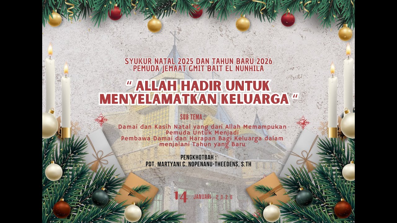 Ibadah Syukur Natal 2025 dan Tahun Baru 2026 Pemuda Jemaat GMIT Bait El Nunhila